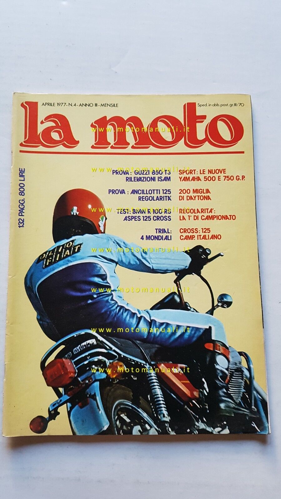 LA MOTO n. 4 1977 Prova Guzzi 850 T3 Ancillotti …