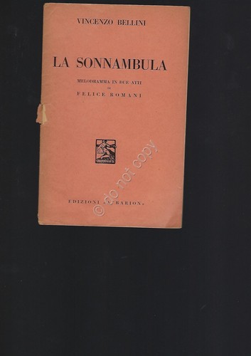 La Sonnambula Bellini Opera Lirica Libretto Edizioni Barion