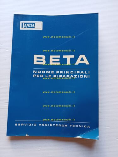 Lancia Beta 1972 manuale officina caratteristiche tecniche dati riparazioni