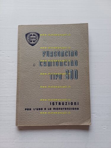 Lancia Furgoncino tipo 800 1949 manuale uso manutenzione libretto originale