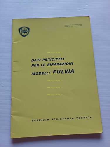 Lancia modelli Fulvia 1972 manuale officina caratt. tecniche dati riparazioni
