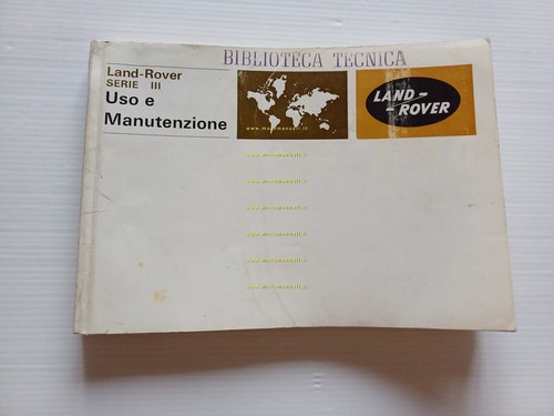 Land Rover Serie III 1972 manuale uso manutenzione libretto originale …