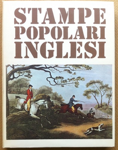 Laver - Stampe popolari inglesi - Electa editrice - storia …