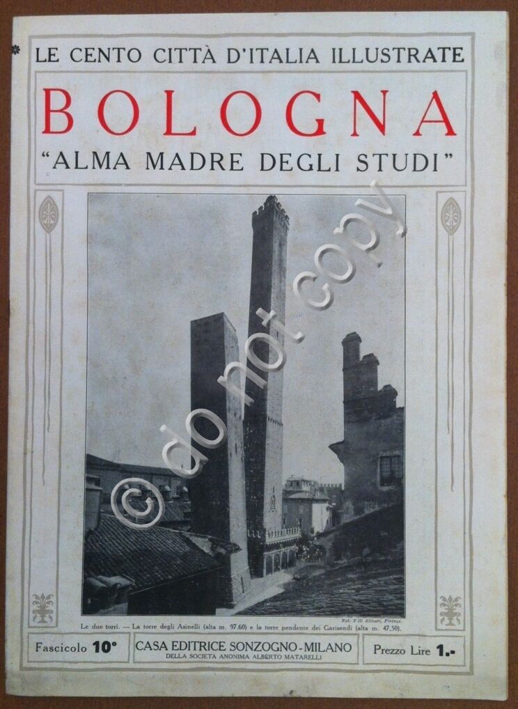 Le cento citt d'Italia illustrate - n 10 - Bologna …