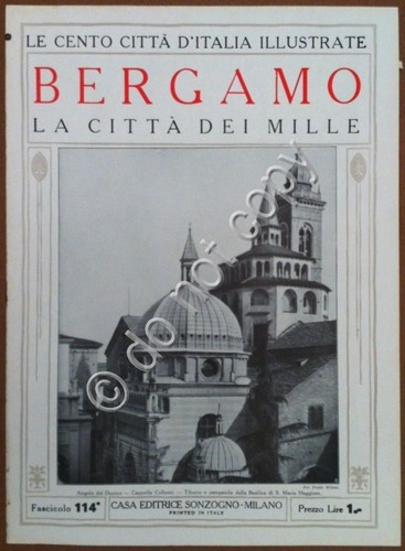 Le cento città d'Italia illustrate - n° 114 - Bergamo …