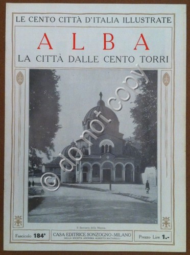 Le cento città d'Italia illustrate - n° 184 - Alba …