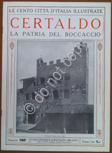 Le cento città d'Italia illustrate - n° 186 - Certaldo …