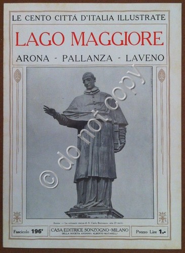 Le cento città d'Italia illustrate - n° 196 Lago Maggiore …