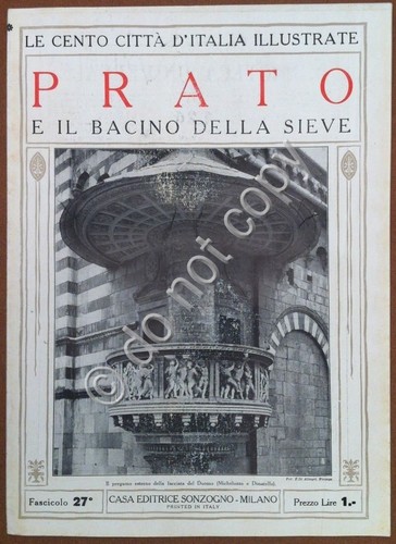 Le cento città d'Italia illustrate - n° 27 - Prato …