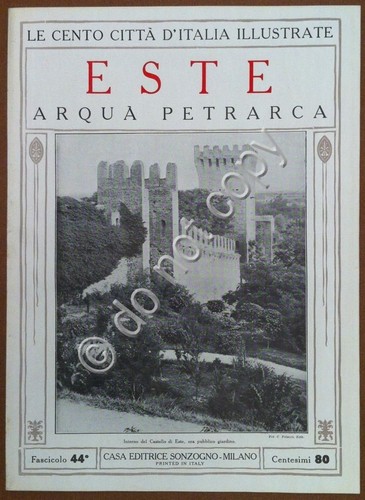 Le cento città d'Italia illustrate - n° 44 - Este …