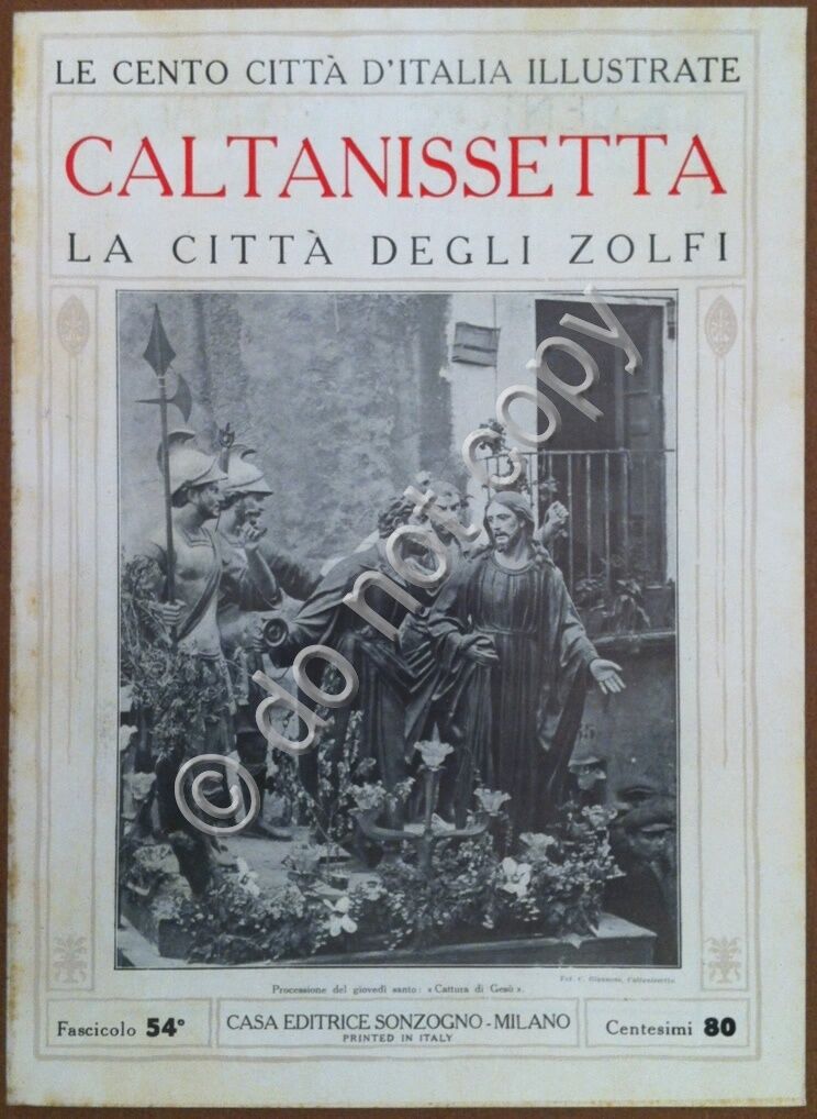 Le cento citt d'Italia illustrate - n 54 - Caltanissetta …