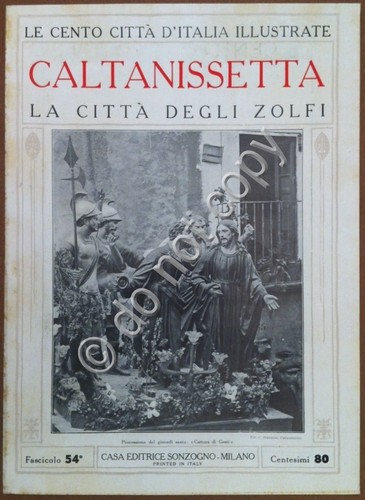 Le cento città d'Italia illustrate - n° 54 - Caltanissetta …