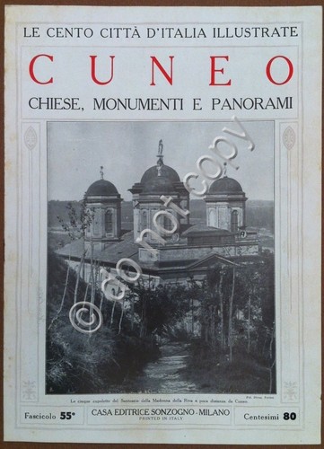 Le cento città d'Italia illustrate - n° 55 - Cuneo …