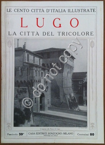Le cento città d'Italia illustrate - n° 59 - Lugo …