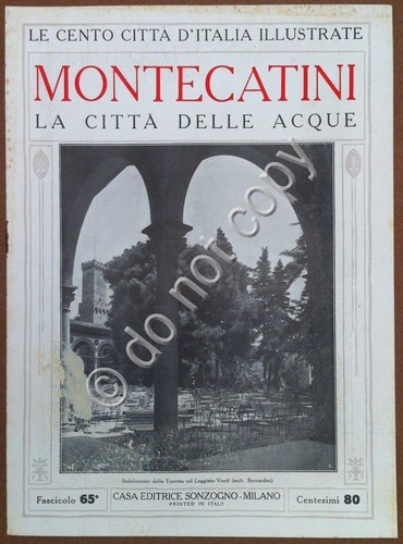 Le cento città d'Italia illustrate - n° 65 - Montecatini …