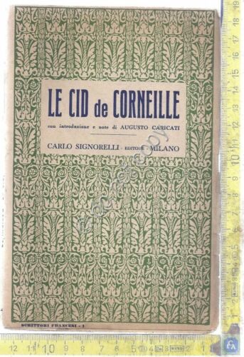 Libretto - Cid de Corneille - A. Caricati - Ed. …