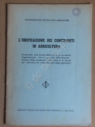 Libretto - L'Unificazione dei Contributi in Agricoltura - 1941-XIX