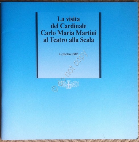 Libretto - Visita del Cardinale Martini al Teatro alla Scala …
