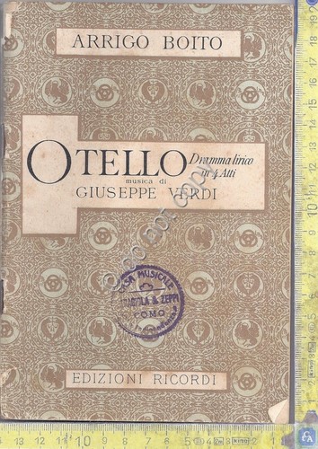 Libretto Opera - Arrigo Boito - Otello - G. Verdi …