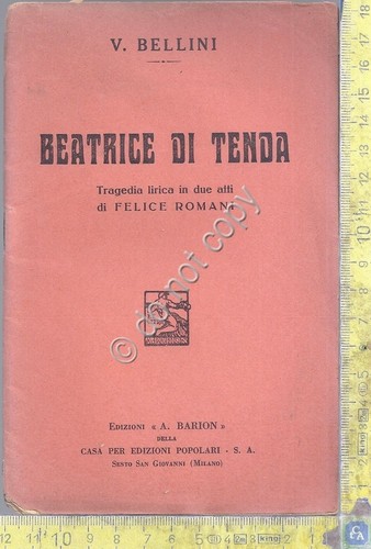 Libretto Opera - Beatrice di Tenda - Bellini - Ed. …