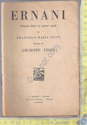 Libretto Opera - Ernani - G. Verdi - Ed. Barion …