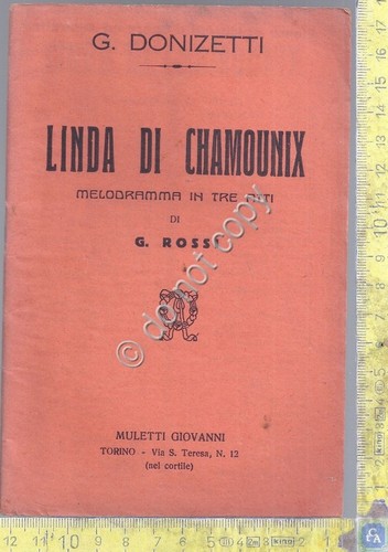Libretto Opera - Linda di Chamounix - Donizetti - Muletti …