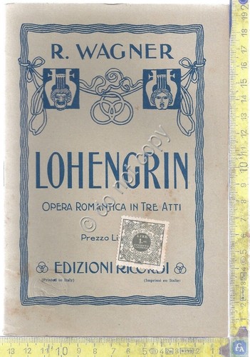 Libretto Opera - Lohengrin - R. Wagner - Ed. Ricordi …