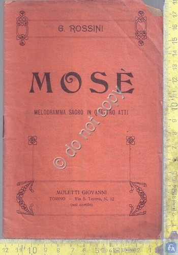Libretto Opera - Mosè - Rossini - Muletti - Tip. …
