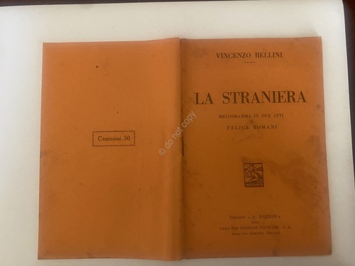Libretto Opera Bellini La Straniera Ed. Barion 1934