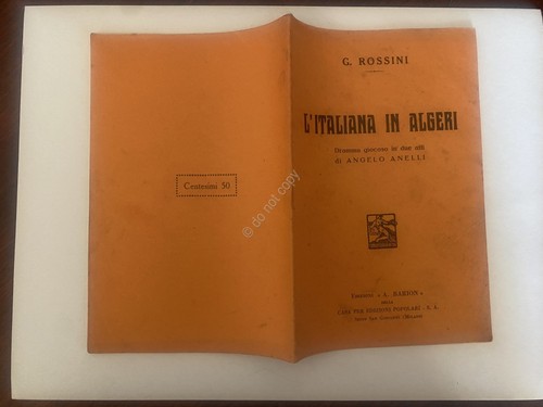 Libretto Opera Rossini L'Italiana ad Algeri Ed. Barion 1934