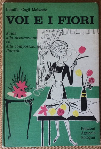 Libro Book - Cagli Malvasia - Voi e i Fiori …