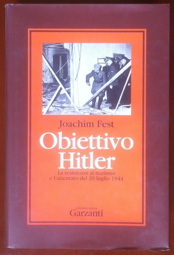 Libro Book - Fest - Obiettivo Hitler - Garzanti 1996 …