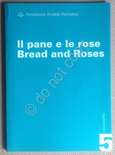 Libro Book - Fondazione Arnaldo Pomodoro - Il Pane e …