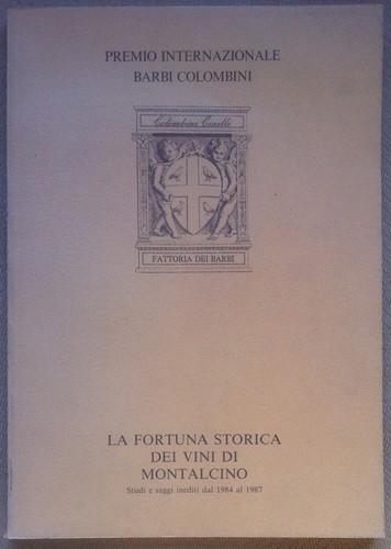 Libro Book - La fortuna storica dei vini di Montalcino …