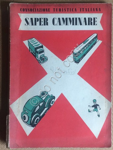 Libro per Ragazzi - Saper Camminare - Consociazione Turistica Italiana …