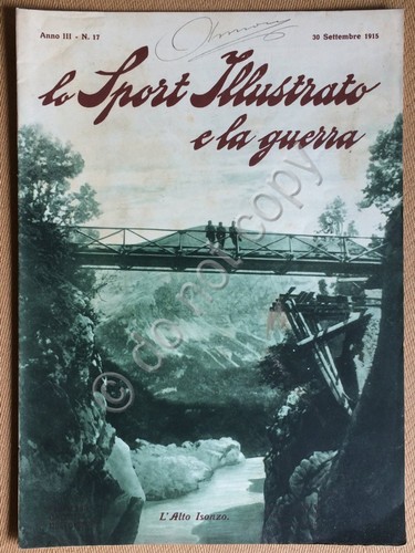 Lo Sport Illustrato e la Guerra - Anno III N.17 …