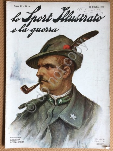 Lo Sport Illustrato e la Guerra - Anno III N.18 …