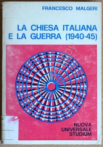 Malgeri - La Chiesa Italiana e la Guerra - Nuova …