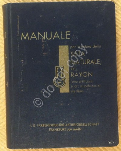 Manuale per la tintura seta e rayon - 1933 - …