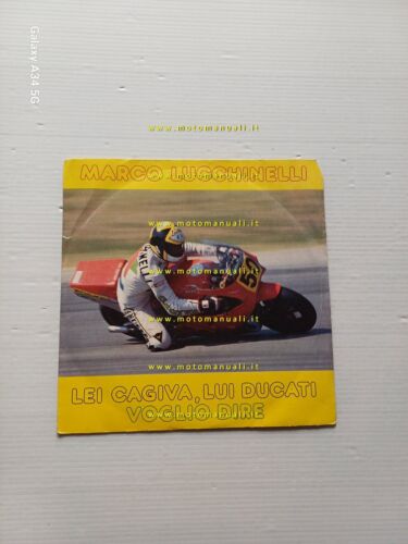 Marco Lucchinelli Disco Vinile 45 Giri LEI CAGIVA LUI DUCATI