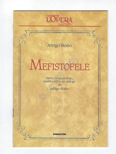 Mefistofele Boito Opera Lirica Libretto I grandi de L'Opera De …