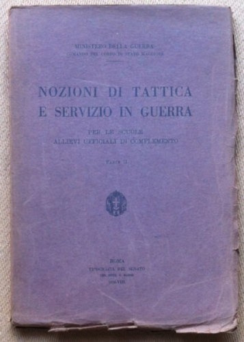 Ministero Guerra - Nozioni tattica e servizio in guerra - …