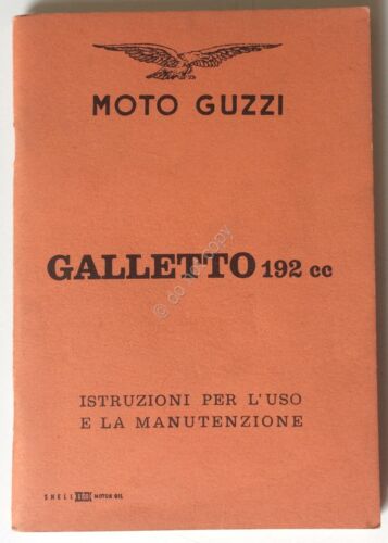 Moto Guzzi - Galletto 192 cc - Uso e Manutenzione …