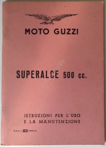 Moto Guzzi - Superalce 500 cc - Istruzioni uso e …