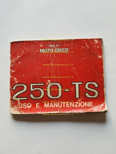 Moto Guzzi 250 TS 1973 manuale uso manutenzione originale owner's …
