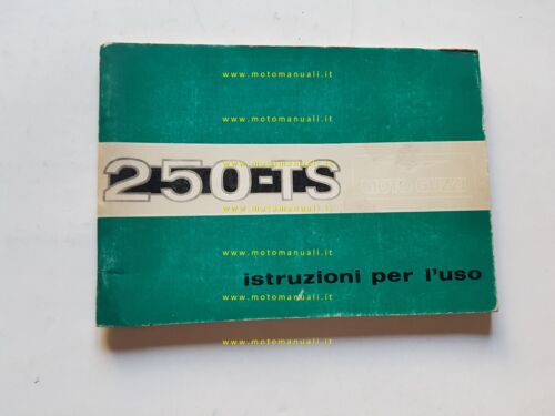 Moto Guzzi 250 TS 1977 manuale uso manutenzione libretto italiano …