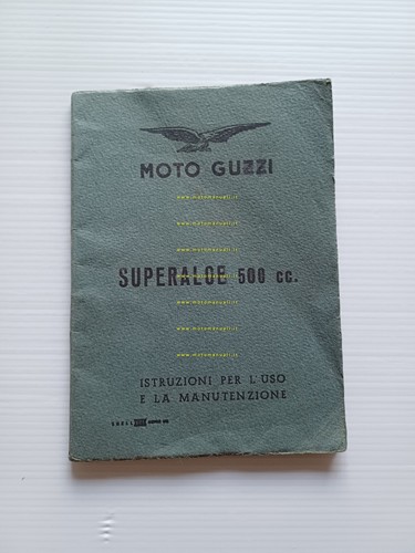 Moto Guzzi 500 Superalce 1956 manuale uso manutenzione libretto originale
