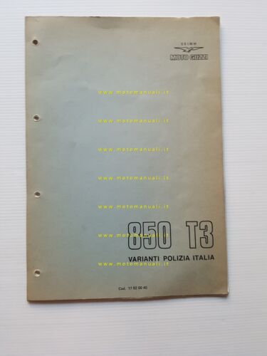 Moto Guzzi 850 T3 VARIANTI catalogo ricambi Polizia Italia 1977 …