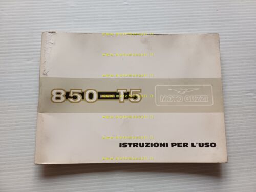 Moto Guzzi 850 T5 1987 manuale uso manutenzione libretto originale …