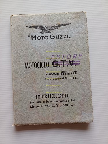 Moto Guzzi Astore - GTV 500 1949 manuale uso manutenzione …